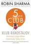 Klub ranostajov