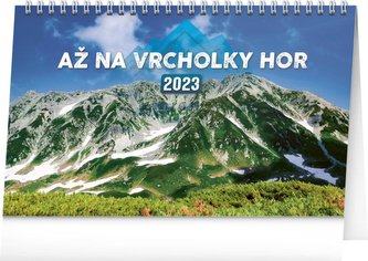 Kalendář 2023 stolní: Až na vrcholky hor, 23,1 × 14,5 cm