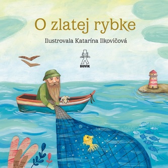 O zlatej rybke O rybke Beličke