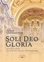 "Soli Deo Gloria"