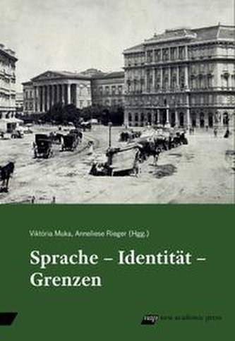 Sprache - Identität - Grenzen
