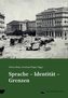 Sprache - Identität - Grenzen