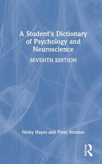 A Student's Dictionary of Psychology and Neuroscience
