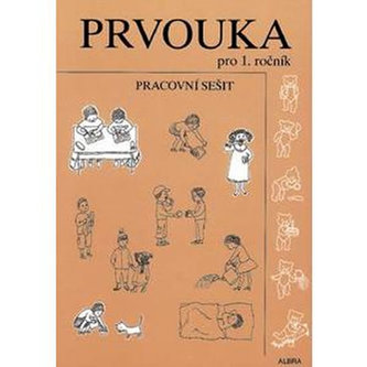 Prvouka pro 1.ročník ZŠ - pracovní sešit