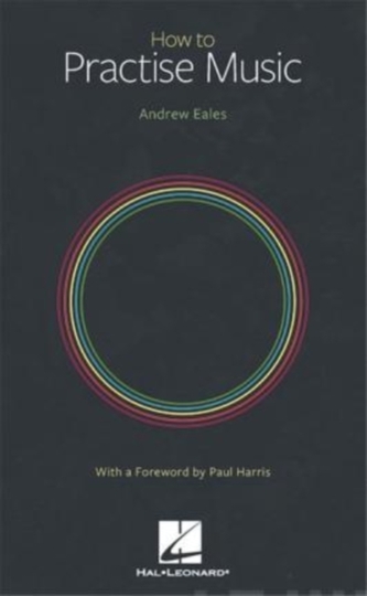 How to Practise Music