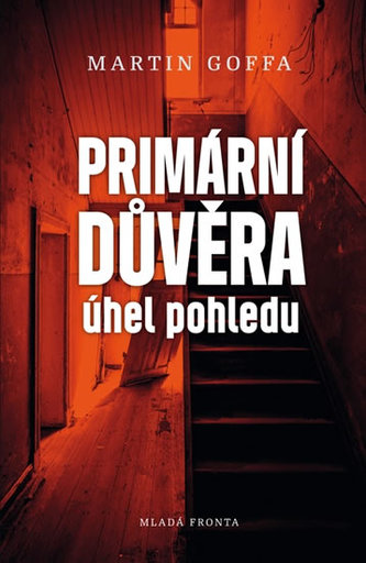 Primární důvěra - Úhel pohledu