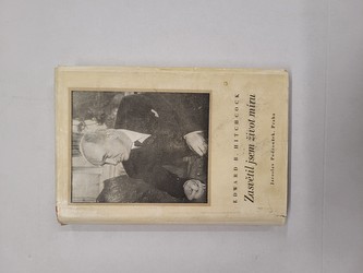 Edvard Beneš: zasvětil jsem život míru