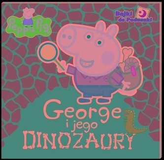 Peppa Pig Bajki do poduszki George i jego dinozaury
