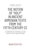 The Notion of "holy" in Ancient Armenian Texts from the Fifth Century CE