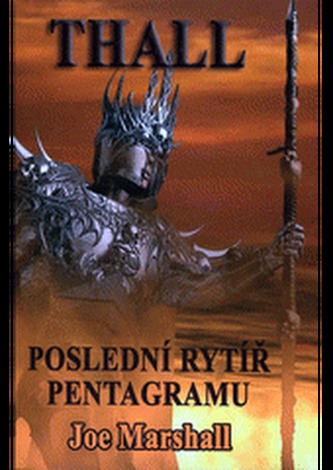 Thall Poslední rytíř pentagramu