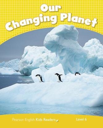PEKR | Level 6: Changing Planet Rdr CLIL AmE