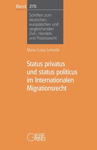 Status privatus und status politicus im Internationalen Migrationsrecht