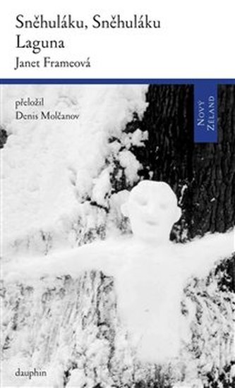 Sněhuláku, sněhuláku/Laguna