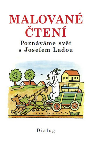 Malované čtení - Poznáváme svět s Josefem Ladou