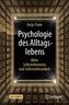 Psychologie des Alltagslebens