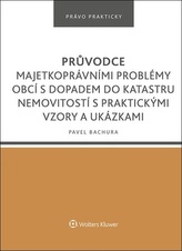 Průvodce majetkoprávními problémy obcí s dopadem do katastru nemovitostí