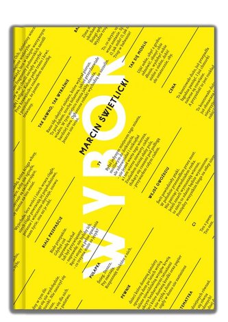 Wybór M Świetlicki / Wolno