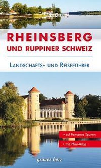 Reiseführer Rheinsberg und Ruppiner Schweiz