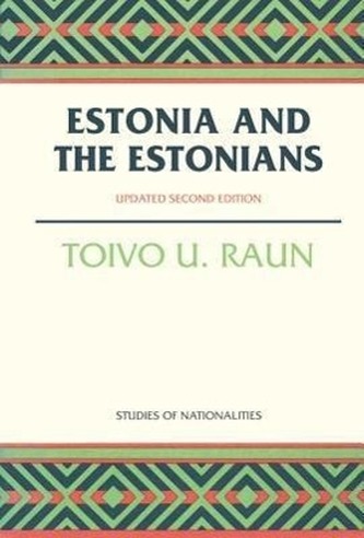 Estonia and the Estonians: Second Edition, Updated
