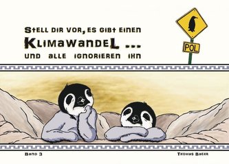 Pol 3 - Stell dir vor, es gibt einen Klimawandel