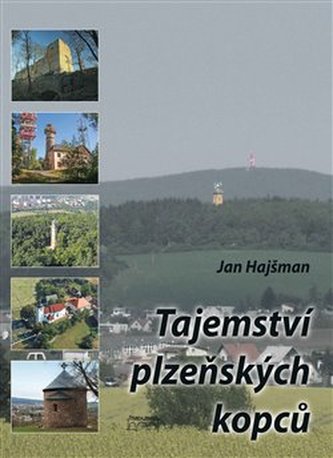 Tajemství plzeňských kopců