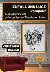 Zufall und Lüge kompakt