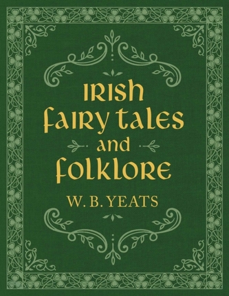 Irish Fairy Tales and Folklore