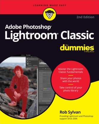 Adobe Photoshop Lightroom Classic For Dummies, 2nd  Edition