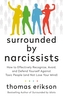 Surrounded by Narcissists