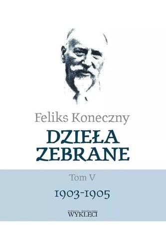 Dzieła zebrane Tom V 1903-1905 / Miles