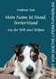 Mein Name ist Hund, Terrier-Hund