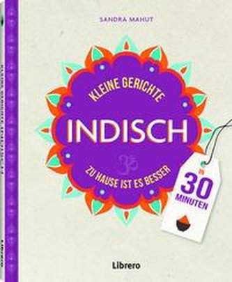 Kleine Gerichte Indisch