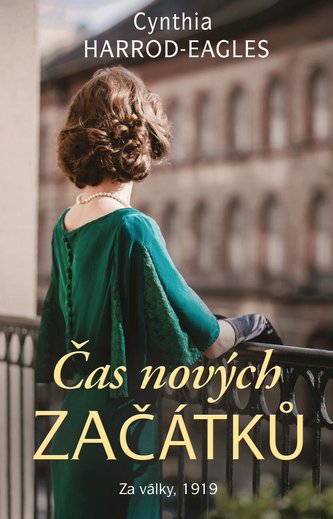 Za války, 1919: Čas nových začátků Za války, 1919: Čas nových začátků