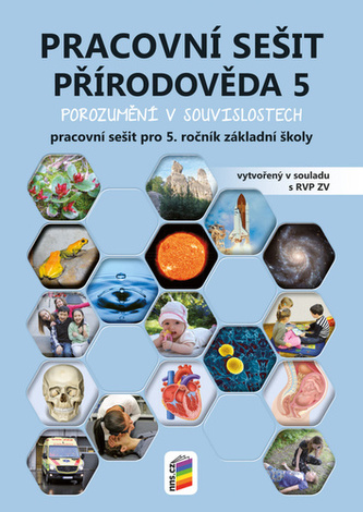 Přírodověda 5 - Porozumění v souvislostech - pracovní sešit