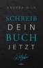 Schreib dein Buch jetzt!