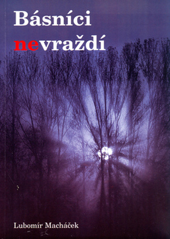 Básníci nevraždí