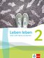 Leben leben 2. Schülerbuch Klasse 7/8