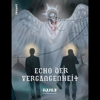 KULT Echo der Vergangenheit