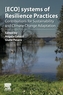 [ECO]systems of Resilience Practices