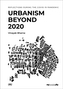 Urbanism Beyond 2020