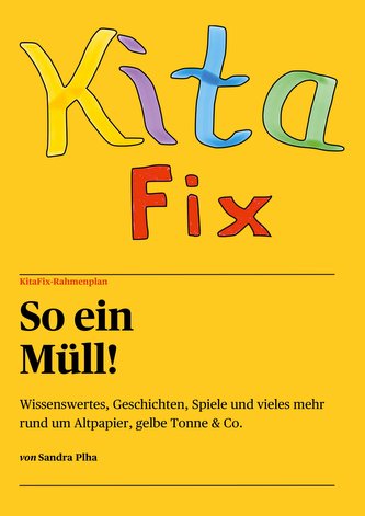 KitaFix-Rahmenplan "So ein Müll!"