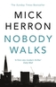 Nobody Walks