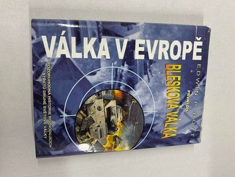 Válka v Evropě - 1. díl - Blesková válka