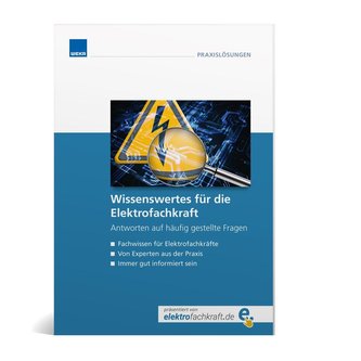 Wissenswertes für die Elektrofachkraft