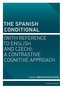 The Spanish Conditional (with Reference to English and Czech)