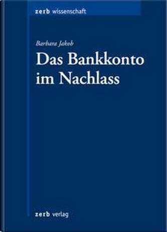 Das Bankkonto im Nachlass