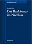 Das Bankkonto im Nachlass
