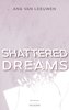 SHATTERED DREAMS - Ich wollte nie für immer (SHATTERED - Reihe 2)