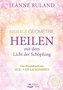 Heilige Geometrie - Heilen mit dem Licht der Schöpfung