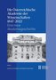Die Österreichische Akademie der Wissenschaften 1847-2022